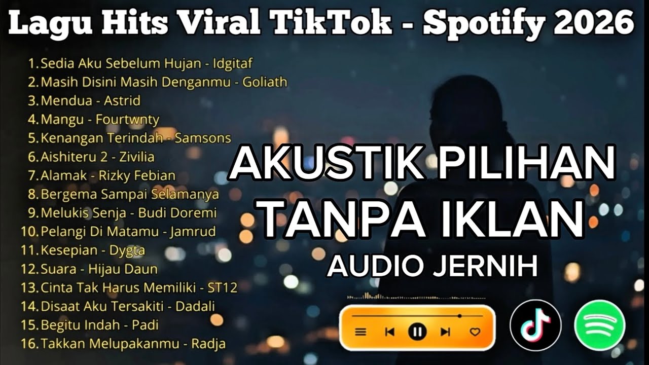 Top Hits Pop Indonesia 2026 | Lagu Paling Dicari & Viral - Versi Akustik (Sedia Aku Sebelum Hujan)