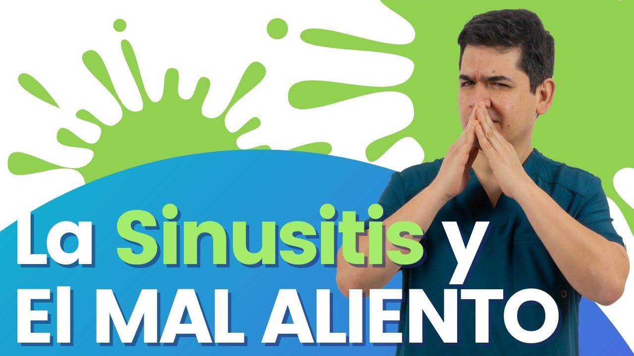 👉 SINUSITIS y MAL ALIENTO: ¿Existe relación?
