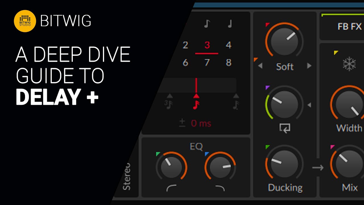 Подробное руководство по устройству Bitwig DELAY+
