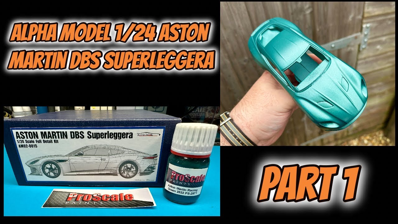 Part 1 - Alpha Model 1/24 Aston Martin  DBS Superleggera