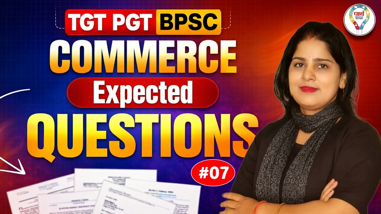 TGT PGT Commerce Most Expected Questions | BPSC TRE 4.0 Commerce Classes 2026