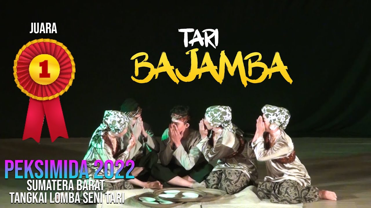 TARI BAJAMBA || JUARA I PEKSIMIDA SUMBAR TAHUN 2022