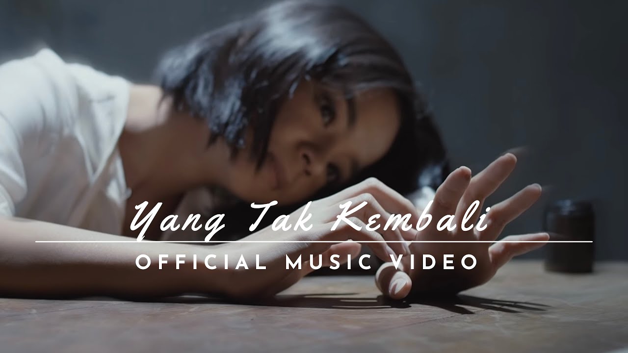 Witrie - Yang Tak Kembali (Official Music Video)