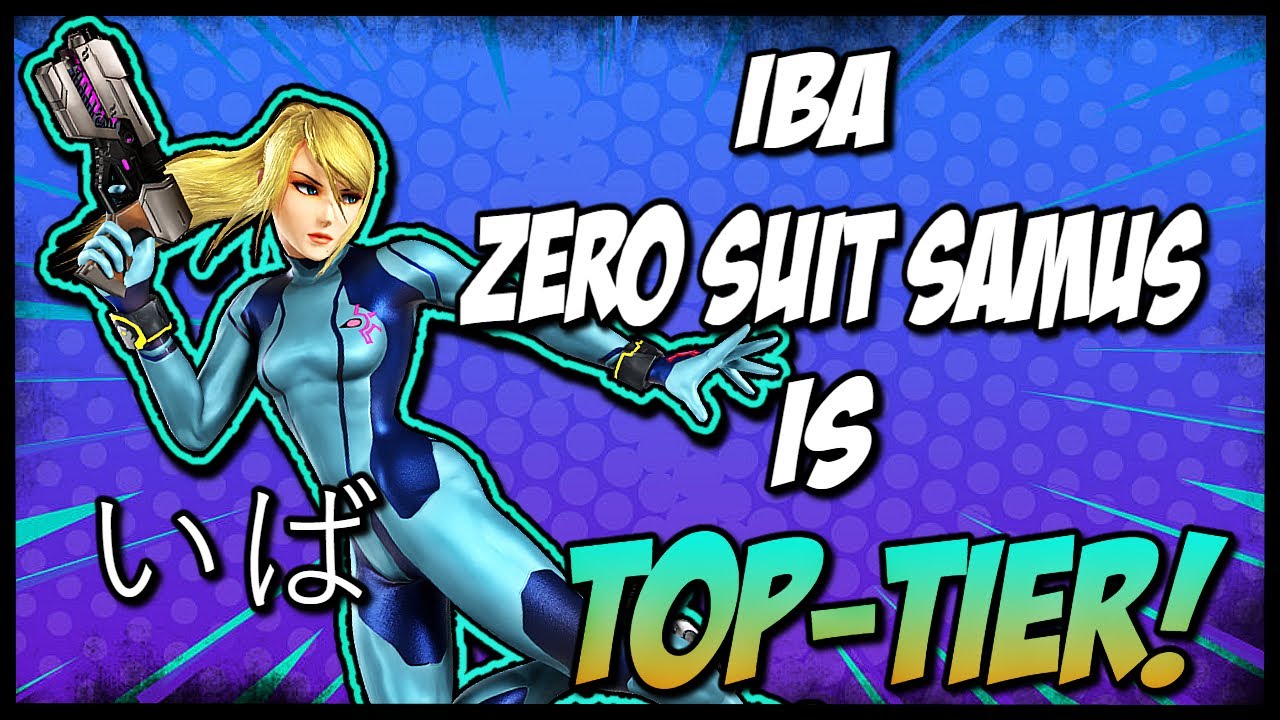 IBA ZERO SUIT SAMUS IS TOP TIER!