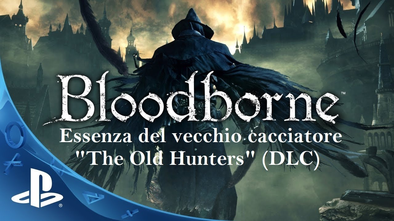 Bloodborne™: Trofeo - Essenza del Vecchio Cacciatore / The Old Hunters (DLC / Italiano)