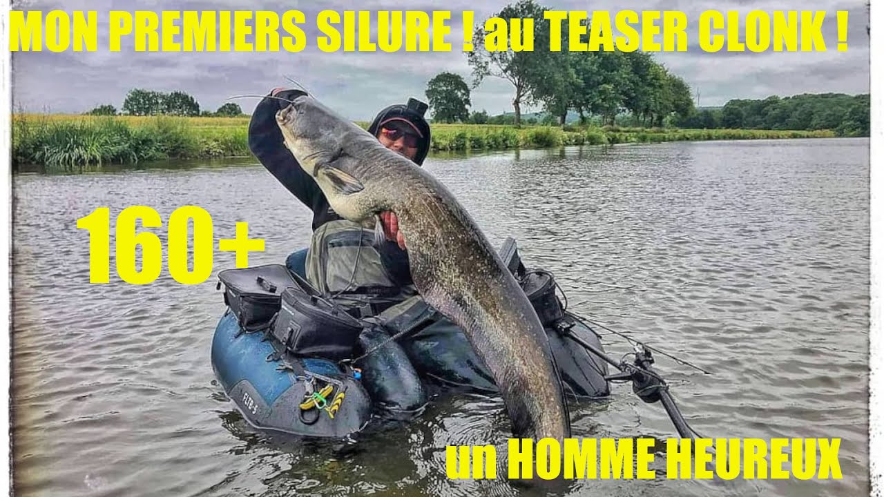 SILURE / mon PREMIER enfin 160+ (clonk teaser)