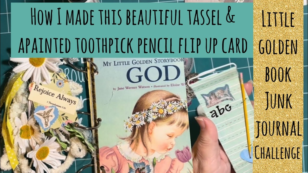 TWO EMBELLISHMENTS for Little golden book make a painted pencil flip up card & beautiful tassel!