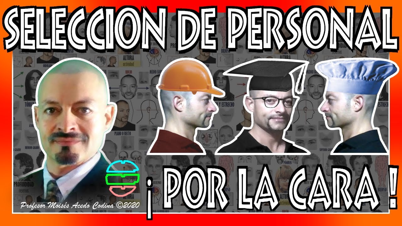 📜 SELECCIÓN de PERSONAL y el ROSTRO