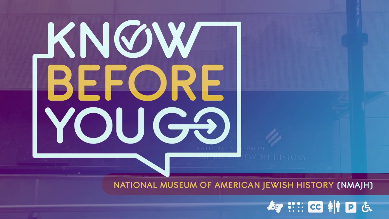 Know Before You Go: National Museum of American Jewish History