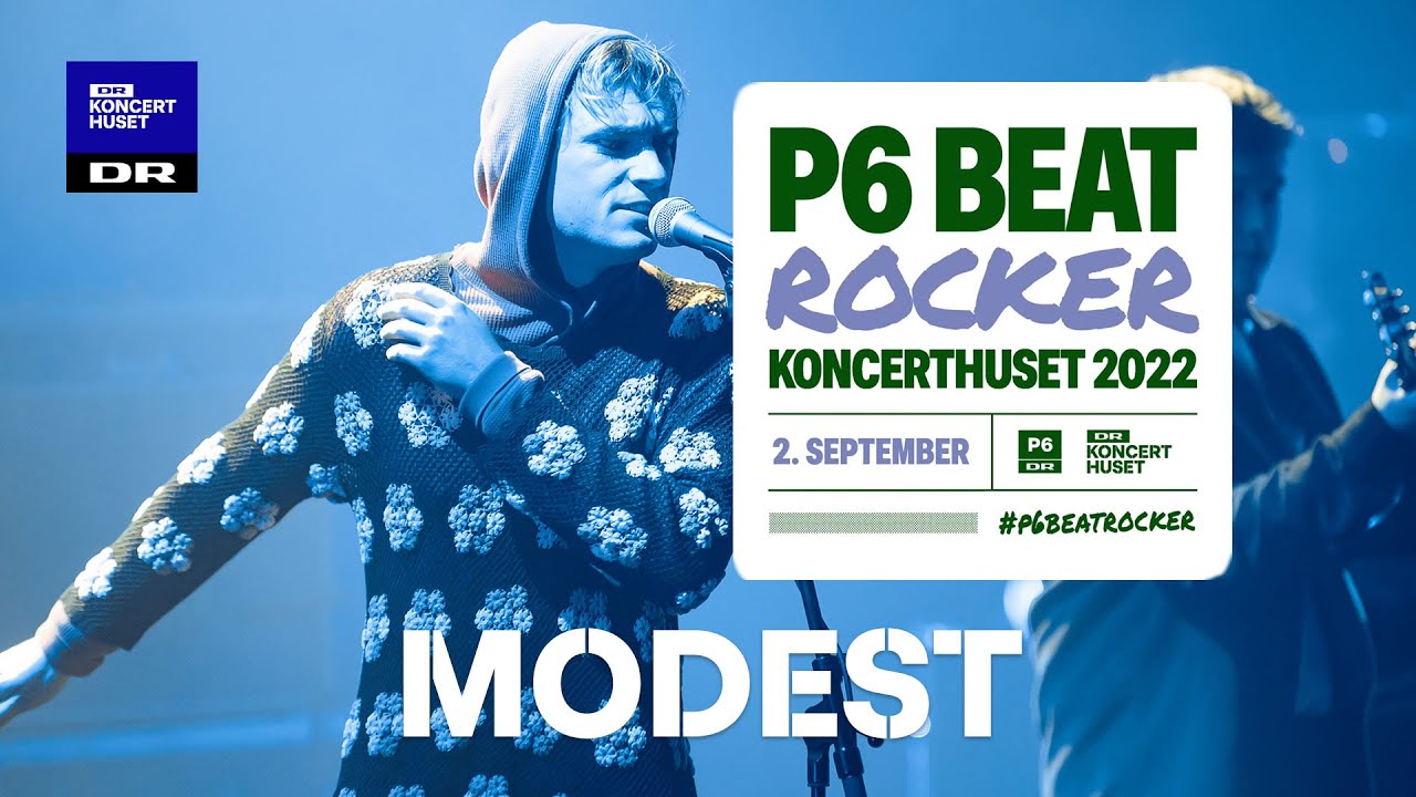 Modest - Pride //P6 Beat Rocker Koncerthuset 2022