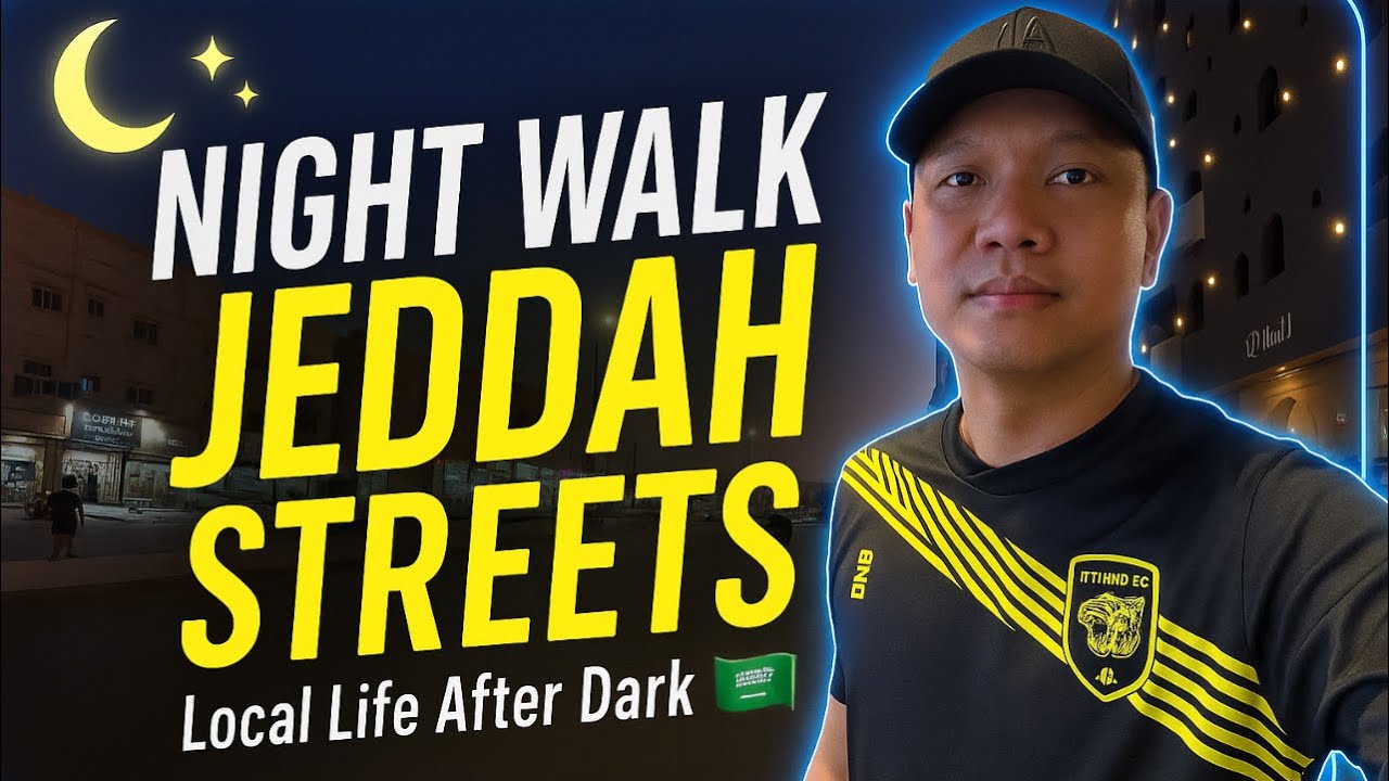 Night walk Jeddah streets & Local lifestyle after Dark.🇸🇦