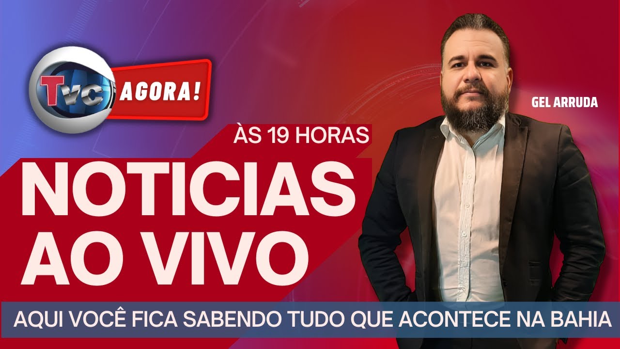 AO VIVO | TVC AGORA | NOTÍCIAS DA BAHIA E DO MUNDO | 03/11/25 | CANAL TVC