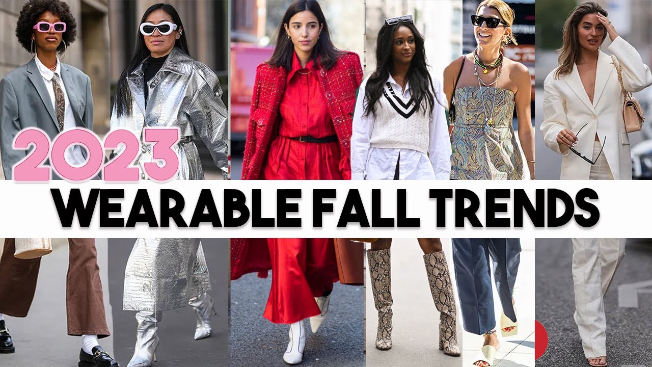 Fall 2023 Fashion Forecast: The Latest Wearable Trends Revealed! | Shopable Fall 2023 Fashion Guide
