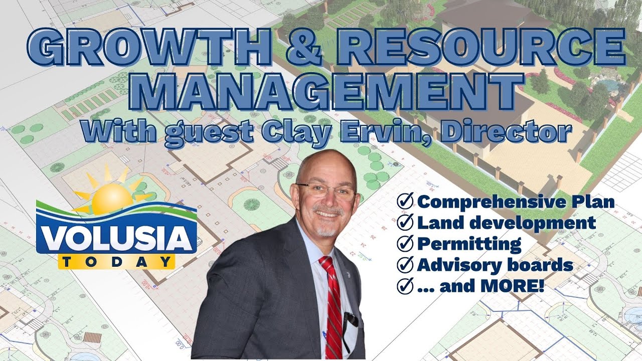 Volusia Today - Growth and Resource Management
