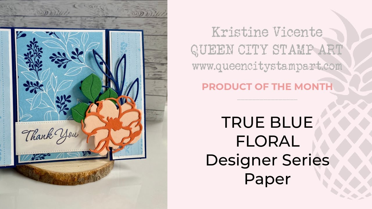 True Blue Floral Designer Series Paper - Stampin Up! Product of the Month December, 2025