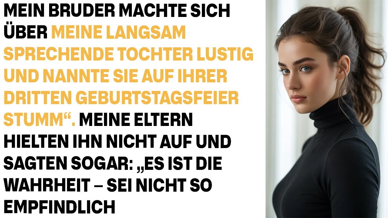 Mein Bruder verspottete meine 3-jährige Tochter, nannte sie stumm auf der Party – Eltern lachten