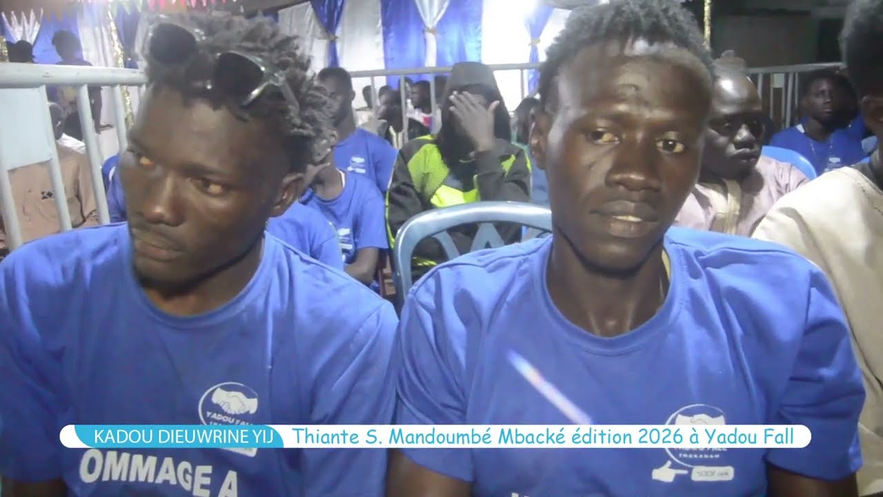 Plateau spécial THIANTE S .MANDOUMBE MBACKE EDITION 2026 A YADOU FALL