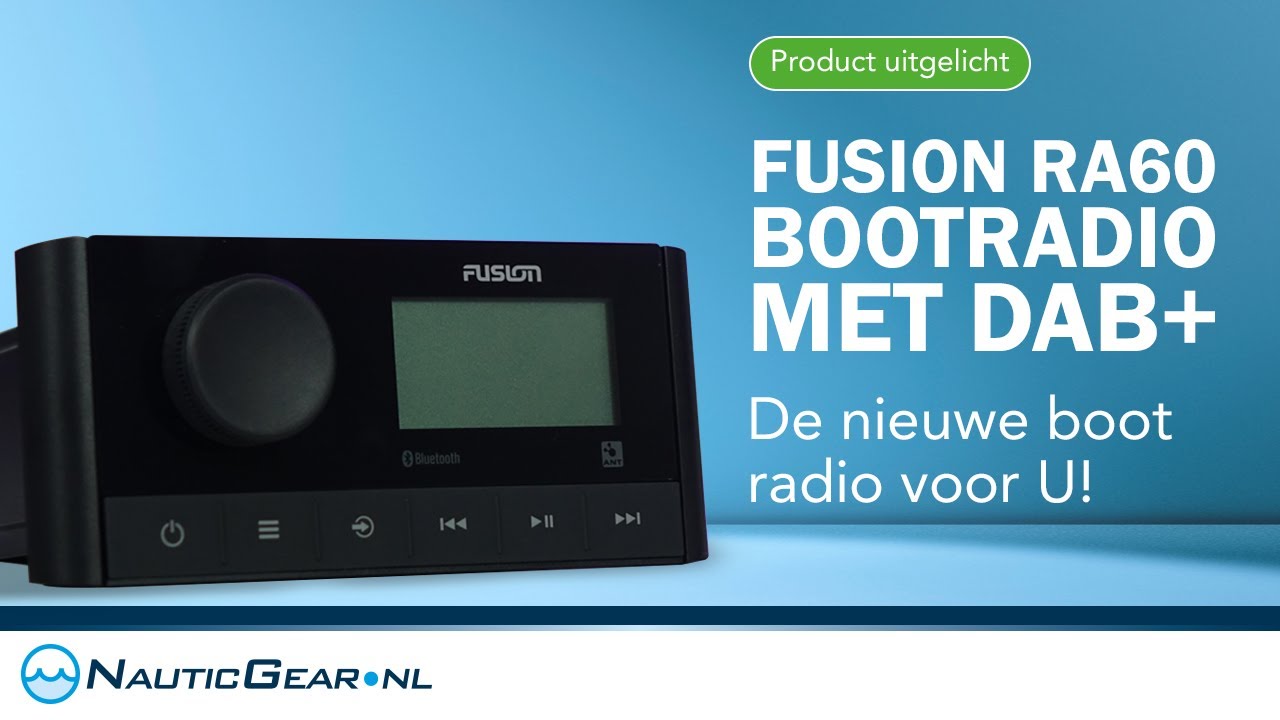 Fusion MS-RA60, de exclusieve bootradio met DAB+!