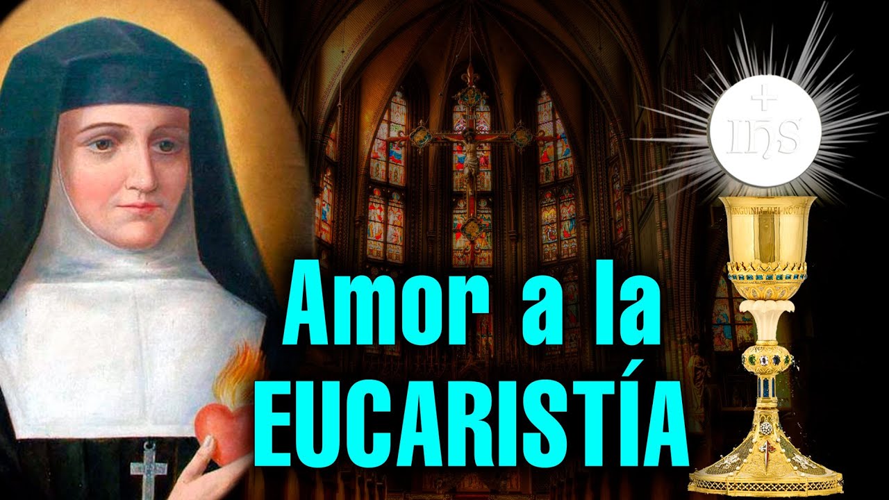 AMOR A LA EUCARISTÍA. Episodio de la vida de Santa Juana de Chantal