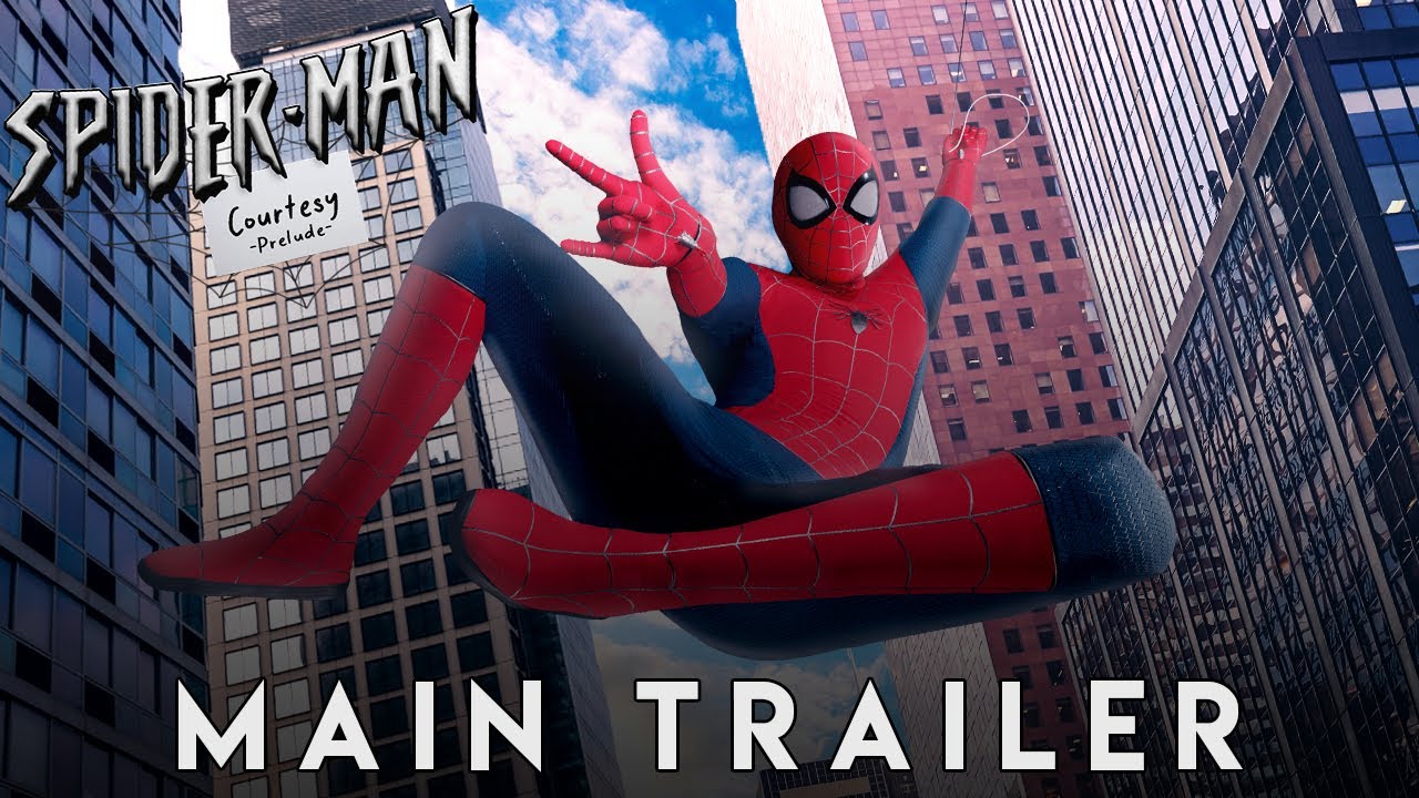 Spider-Man: Courtesy -Prelude- | Main Trailer (Fan Film)