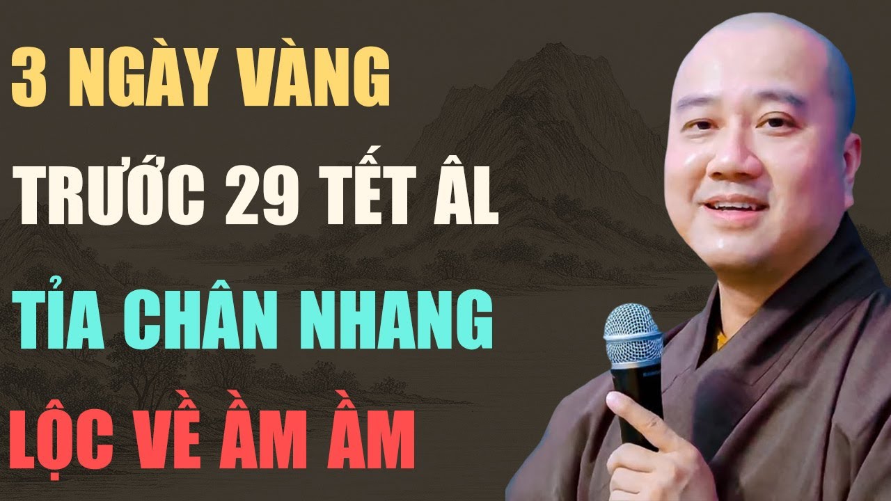 THẦY PHÁP HÒA CHỈ RÕ: TỪ NAY ĐẾN 29 TẾT ÂM, 3 NGÀY VÀNG TỈA CHÂN NHANG – GIỮ LỘC, BÌNH AN CẢ NĂM