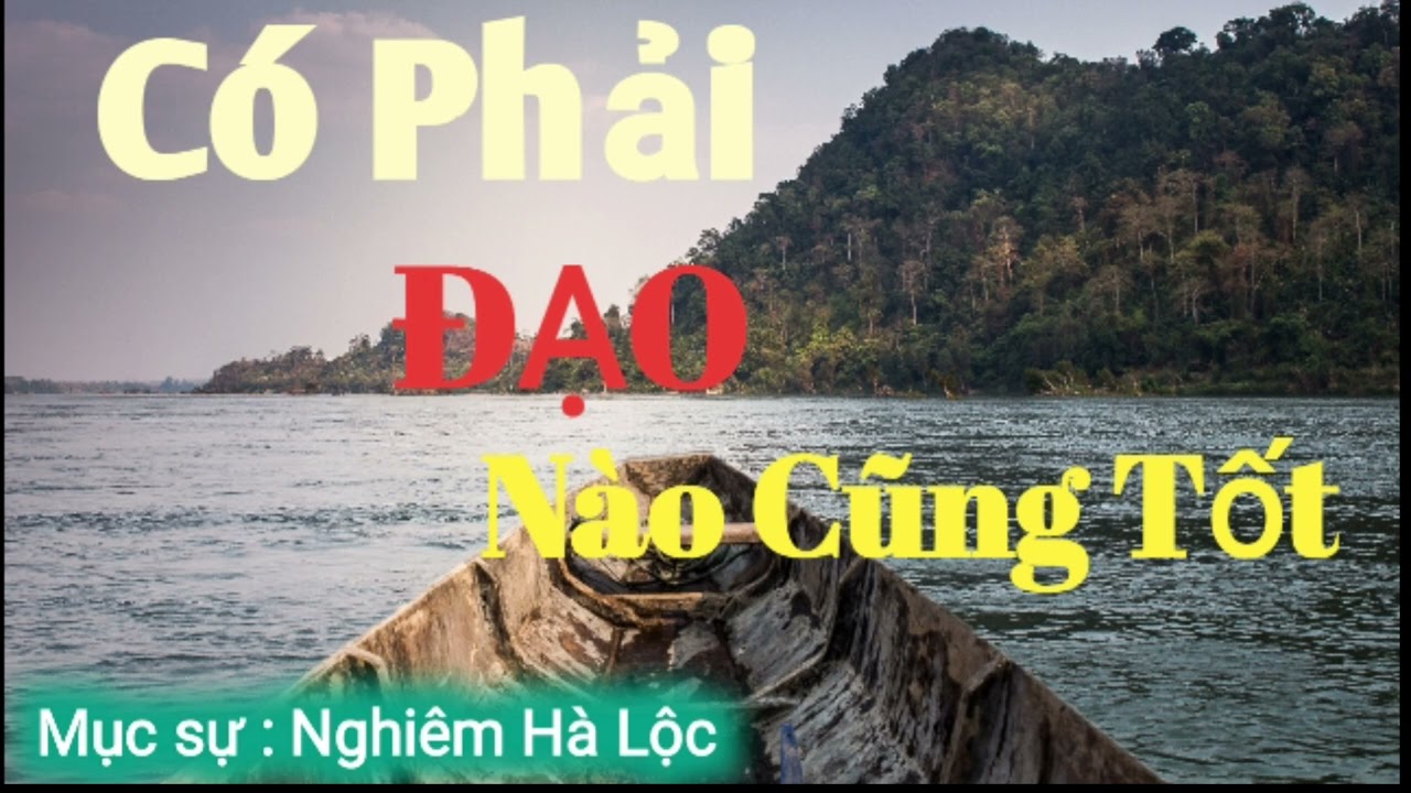 Có Phải Đạo Nào Cũng Tốt | Mục sư Nghiêm Hà Lộc