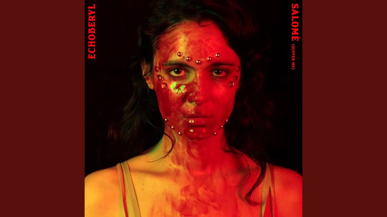 Salomé (Suffer Me)