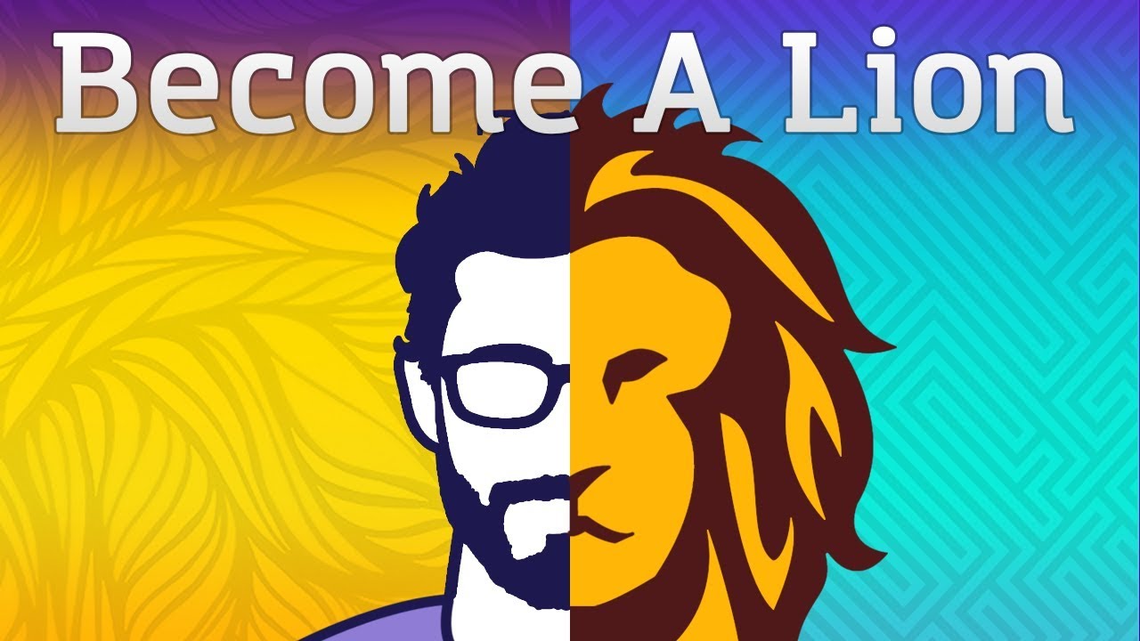 How To Become a LION (Animated)
