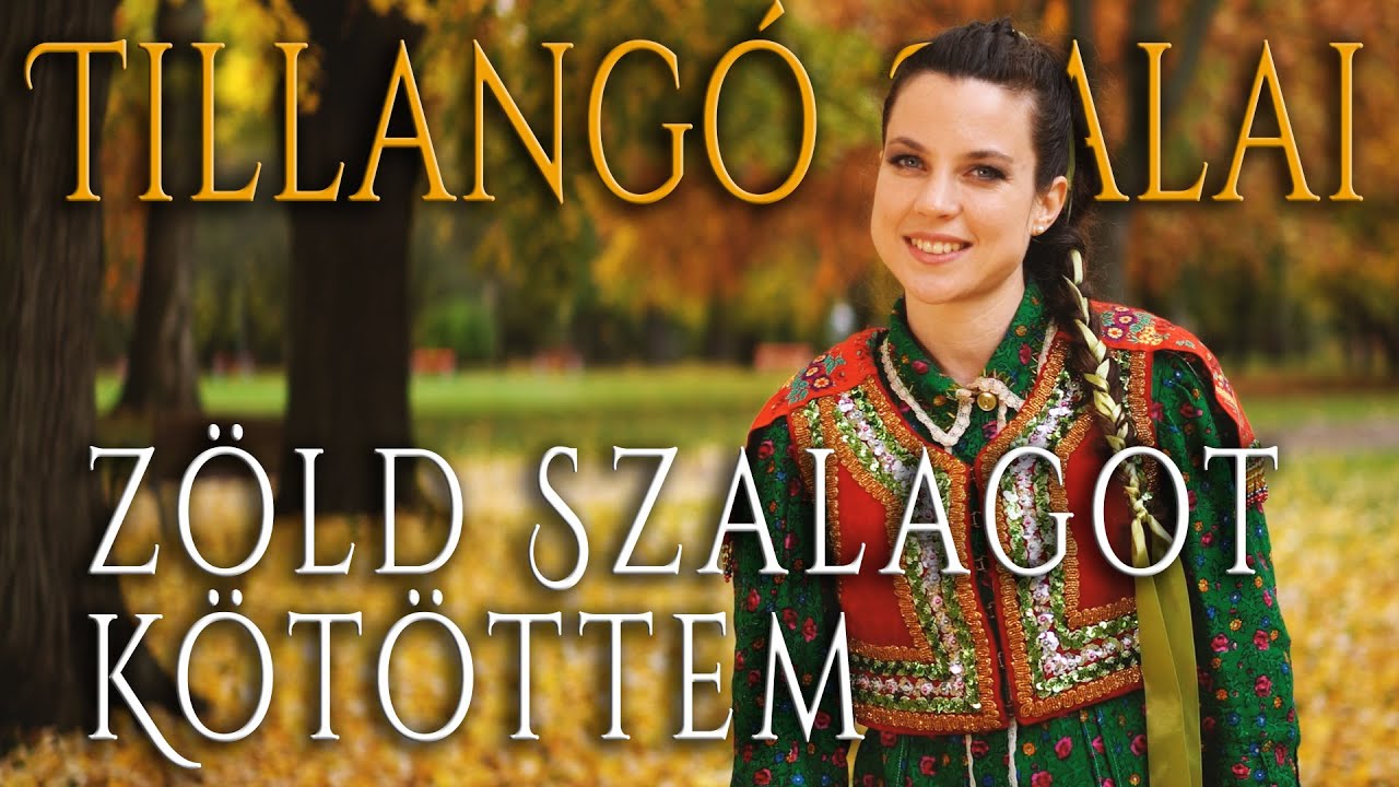 Török Tilla - 017 - Zöld Szalagot Kötöttem (Tillangó Dalai)