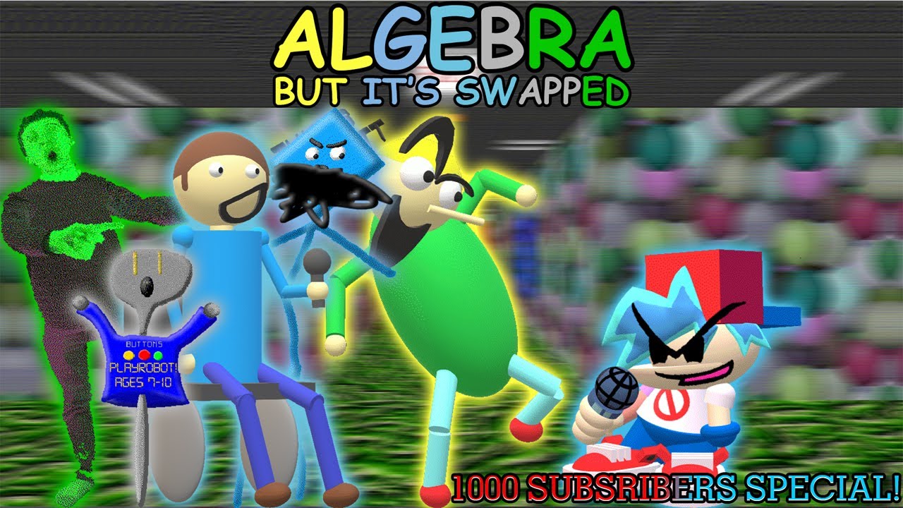 Algebra but it's Swapped (1000 Subscribers Special!)