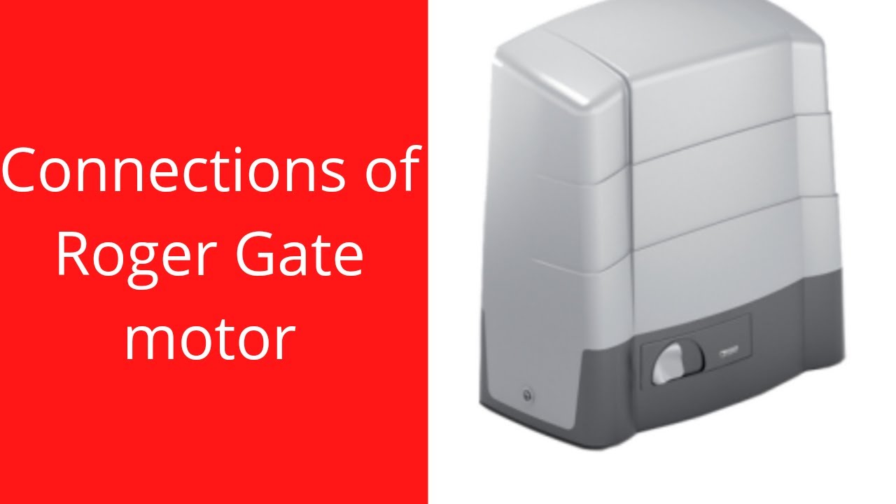 Connections of Roger Sliding Gate Motor