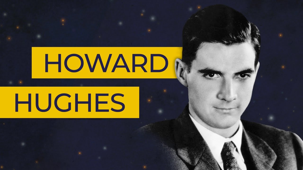 Howard Hughes: The Genius and Madness Behind the Billionaire
