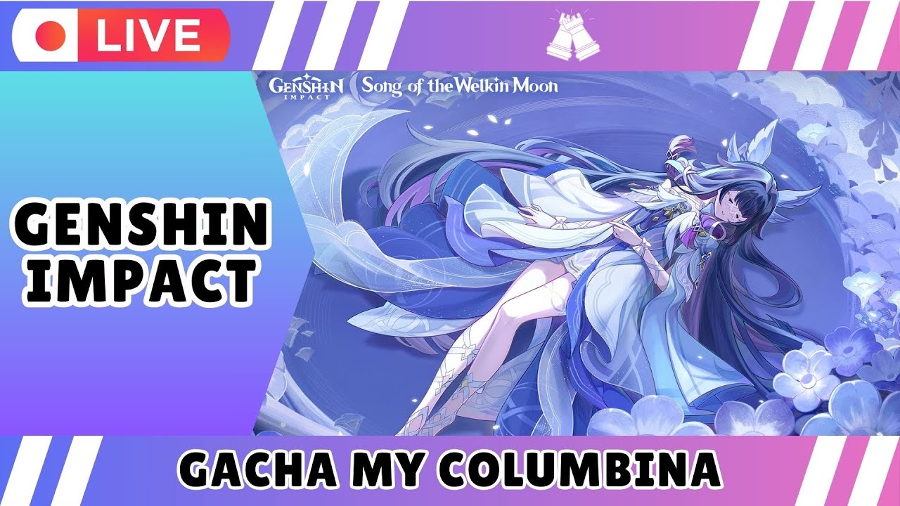 100+ PULLS BUAT GACHA MY COLUMBINA!!! Genshin Impact
