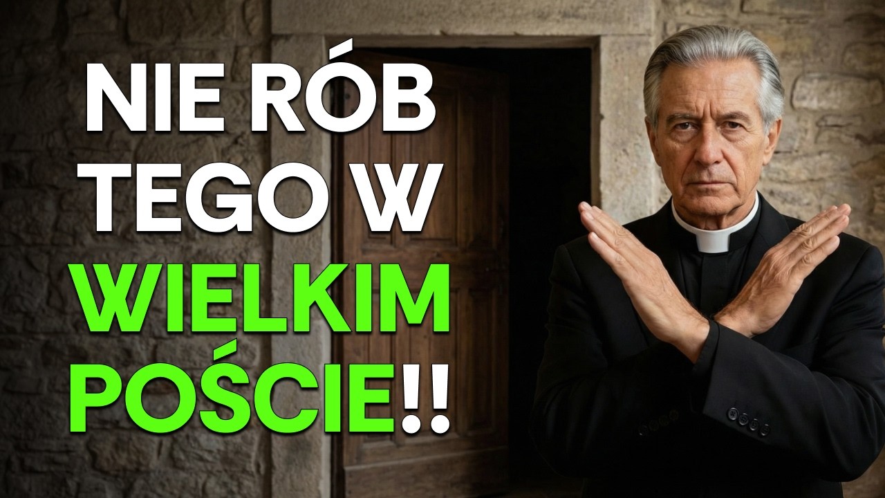 NIE ZACZYNAJ tak Wielkiego Postu. 3 główne błędy