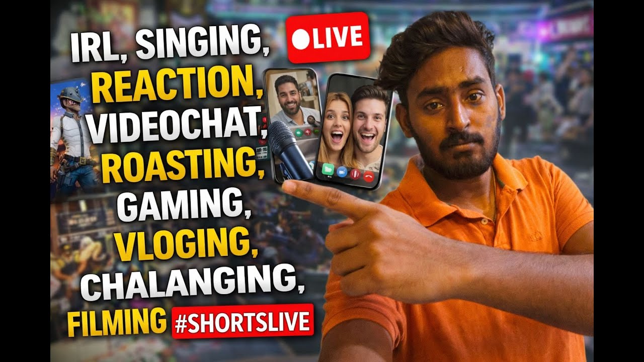 irl , singing, reaction , videochat , roasting,  gaming , vloging , chalanging , filming #shortslive