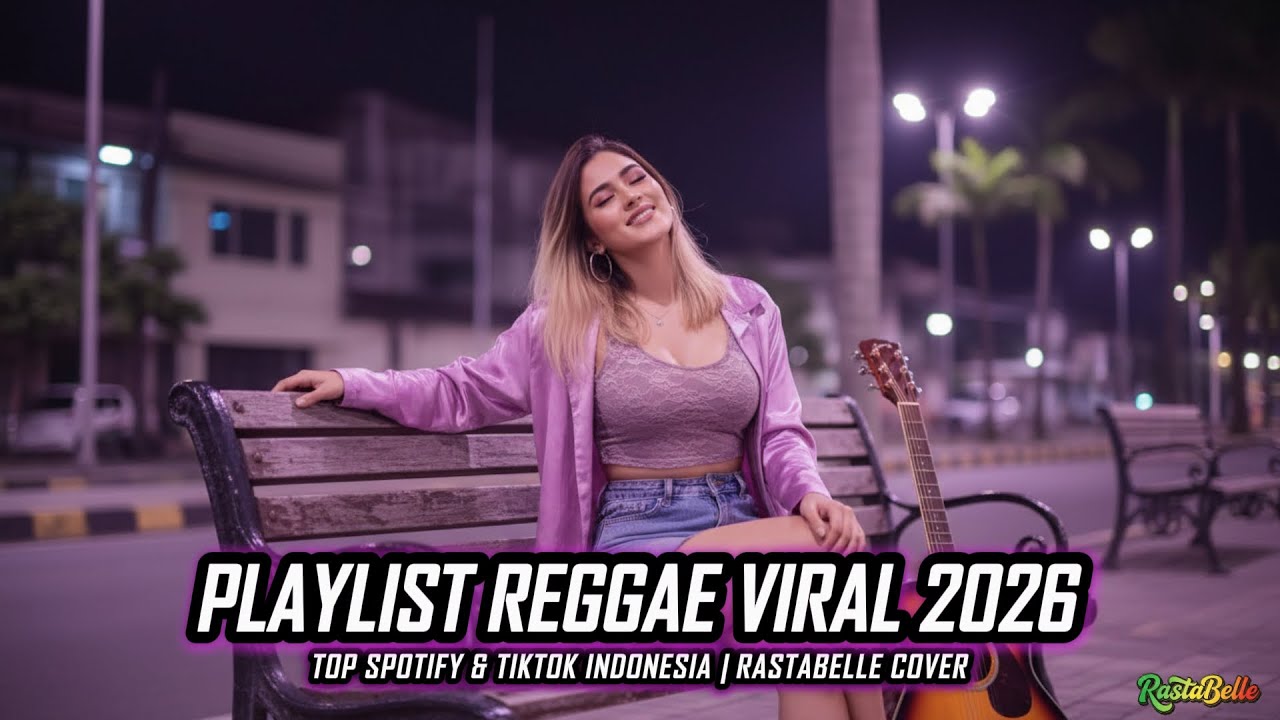 Top Hits Spotify Indonesia 2026🎧 Full Playlist Lagu Viral Cover Reggae SKA Terbaru | RastaBelle #152