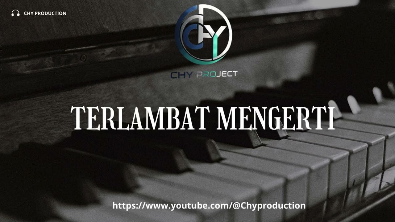 CHY PROJECT | TERLAMBAT MENGERTI