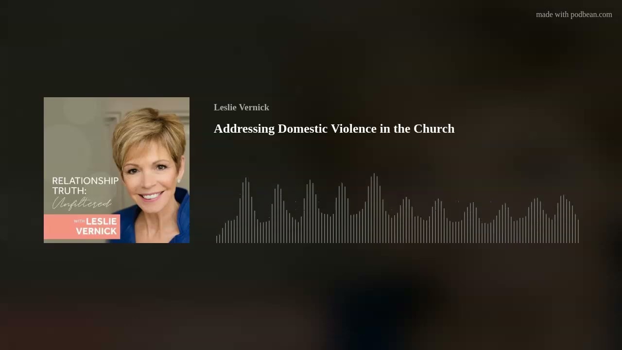 Addressing Domestic Violence in the Church