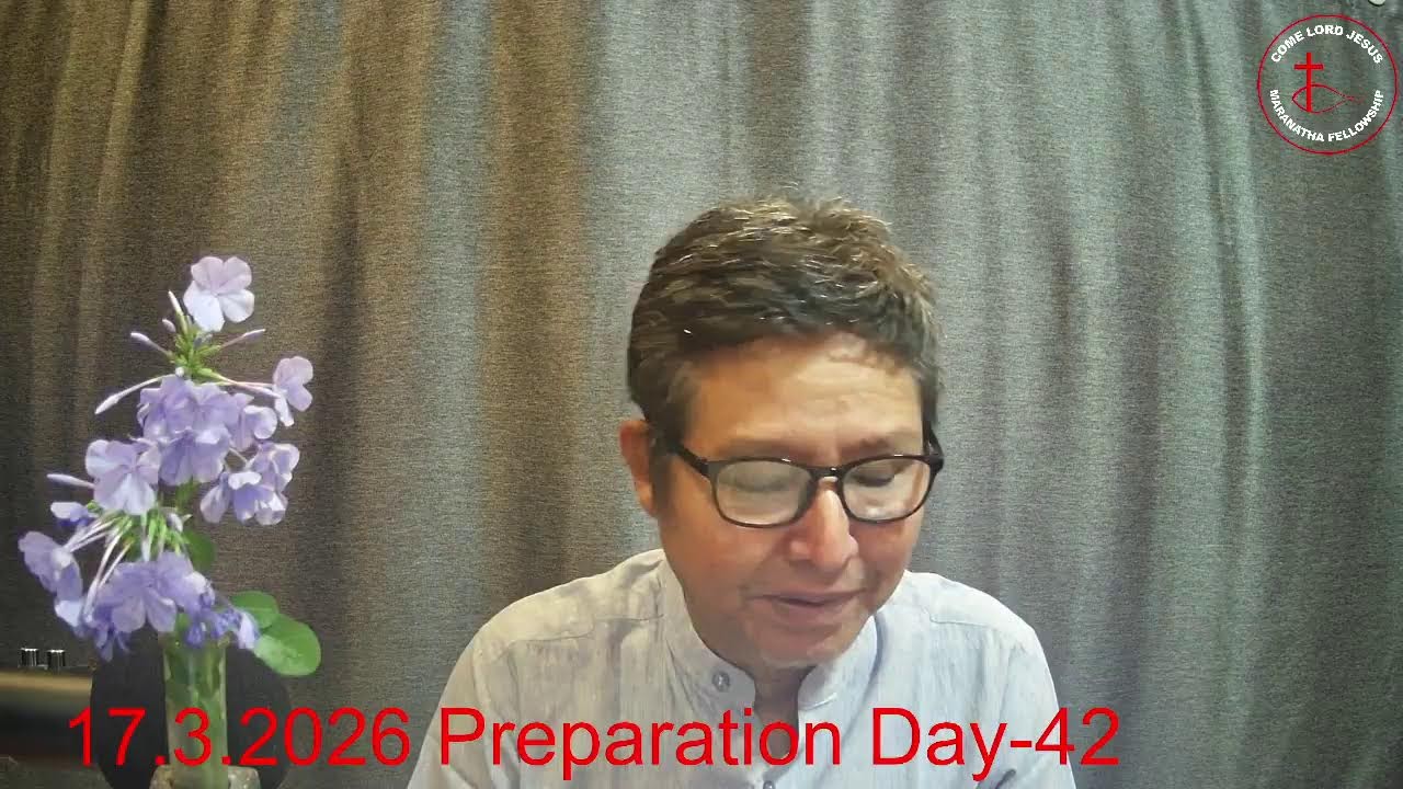17.3.2026 Preparation Day-42