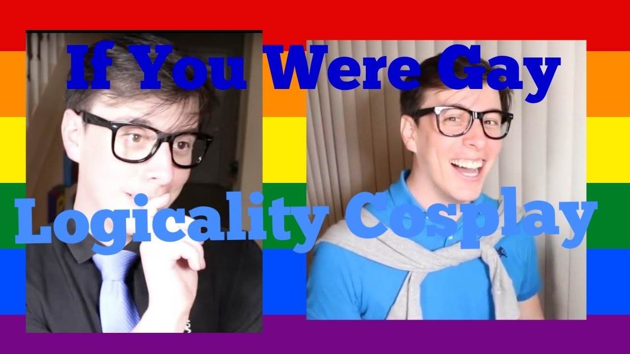 If You Were Gay || Logicality Cosplay
