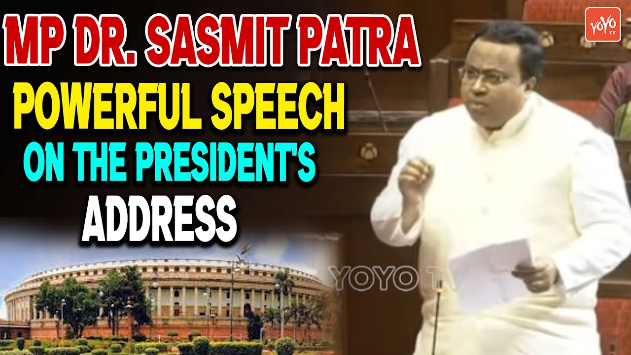 MP Dr. Sasmit Patra Powerful Speech on the President's Address Budget 2026 in Rajya Sabha | YOYO TV
