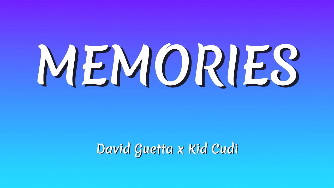 David Guetta x Kid Cudi &ndash; Memories (Letra / Lyrics)