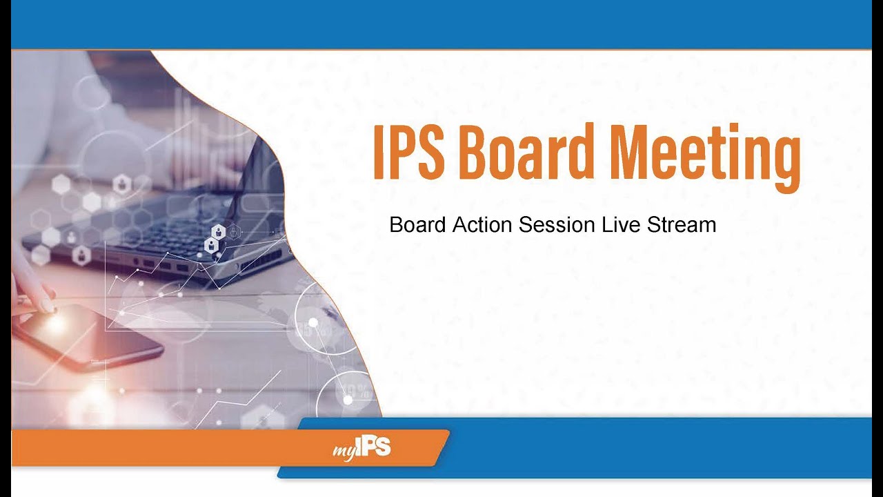 IPS Board Action Session January 2026