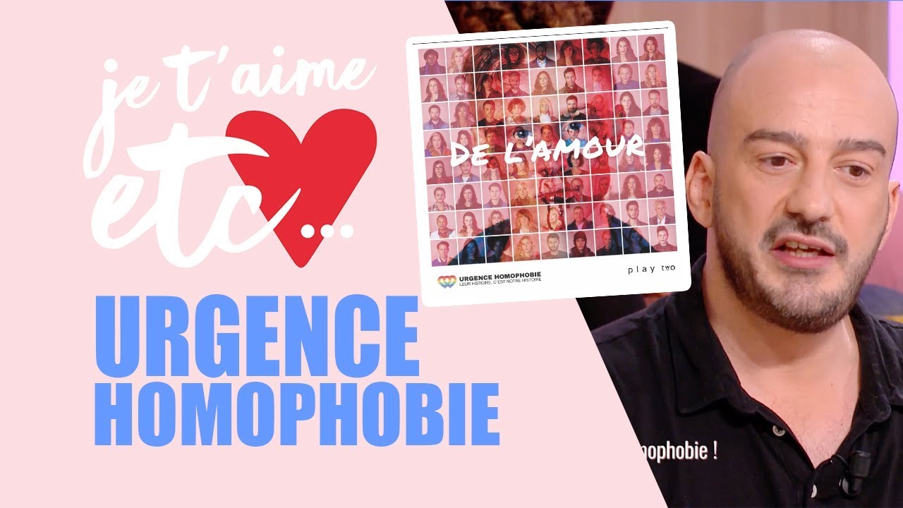 L’homophobie est-elle de retour ? - Je t’aime etc