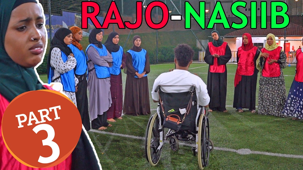 RAJO IYO NASIIB PART3 QOF KA FILEYNIN AYAA BAXDAY 