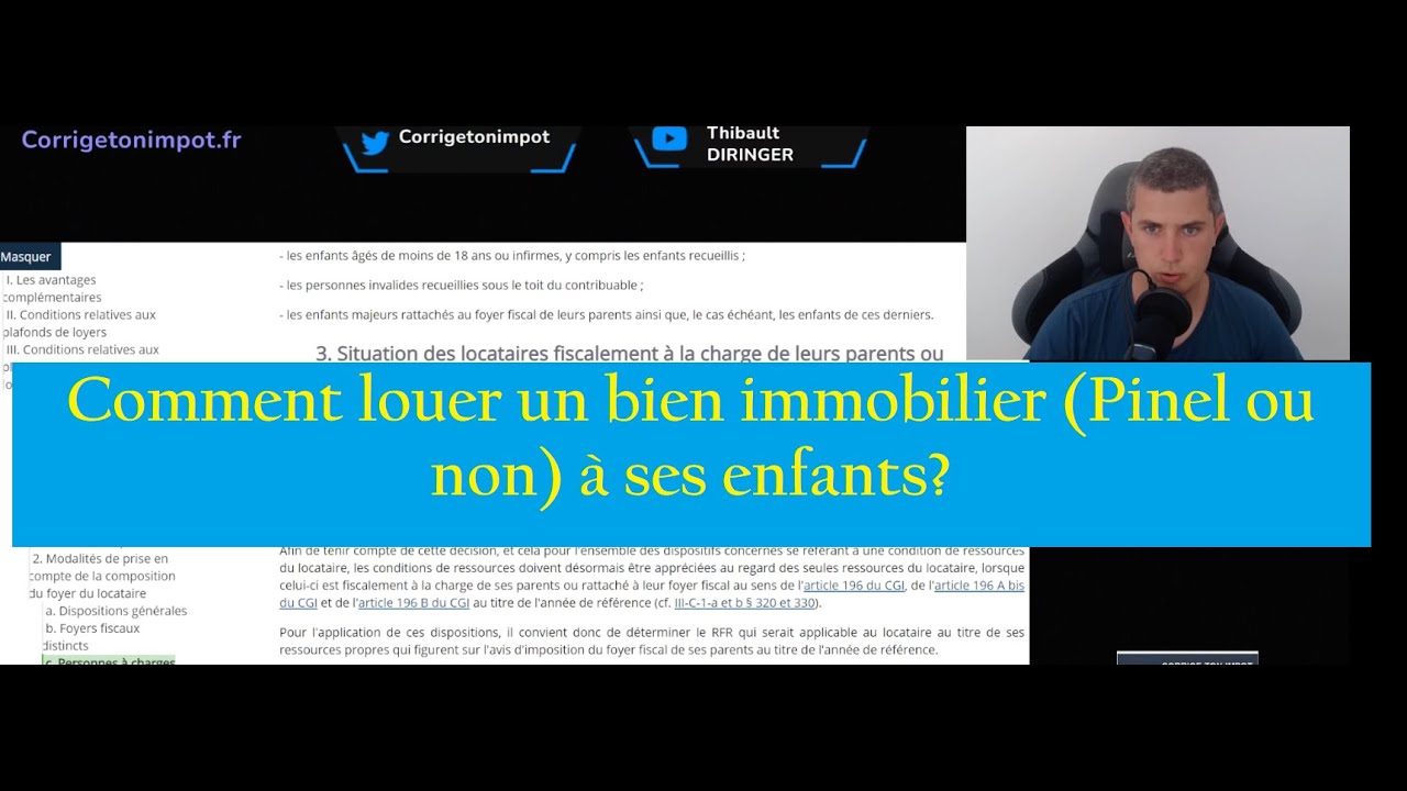 Comment louer un bien immobilier à ses enfants (Pinel ou non)?