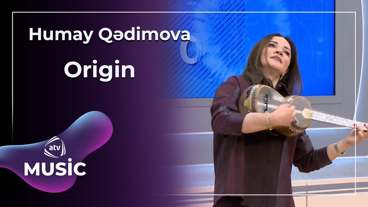 Origin - Humay Qədimova