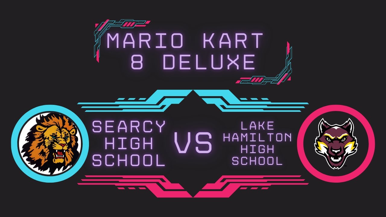 Mario Kart 8 Deluxe | Searcy High School vs Bentonville High School