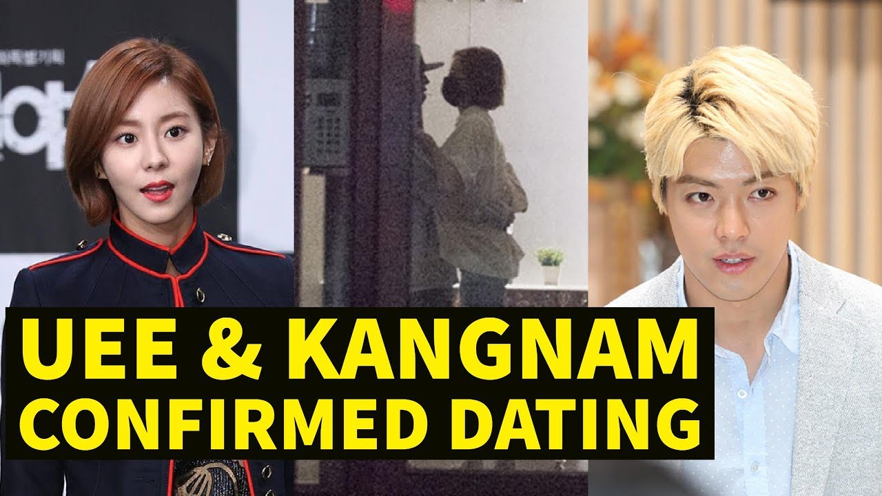 UEE And Kangnam Admit That They&rsquo;re Dating