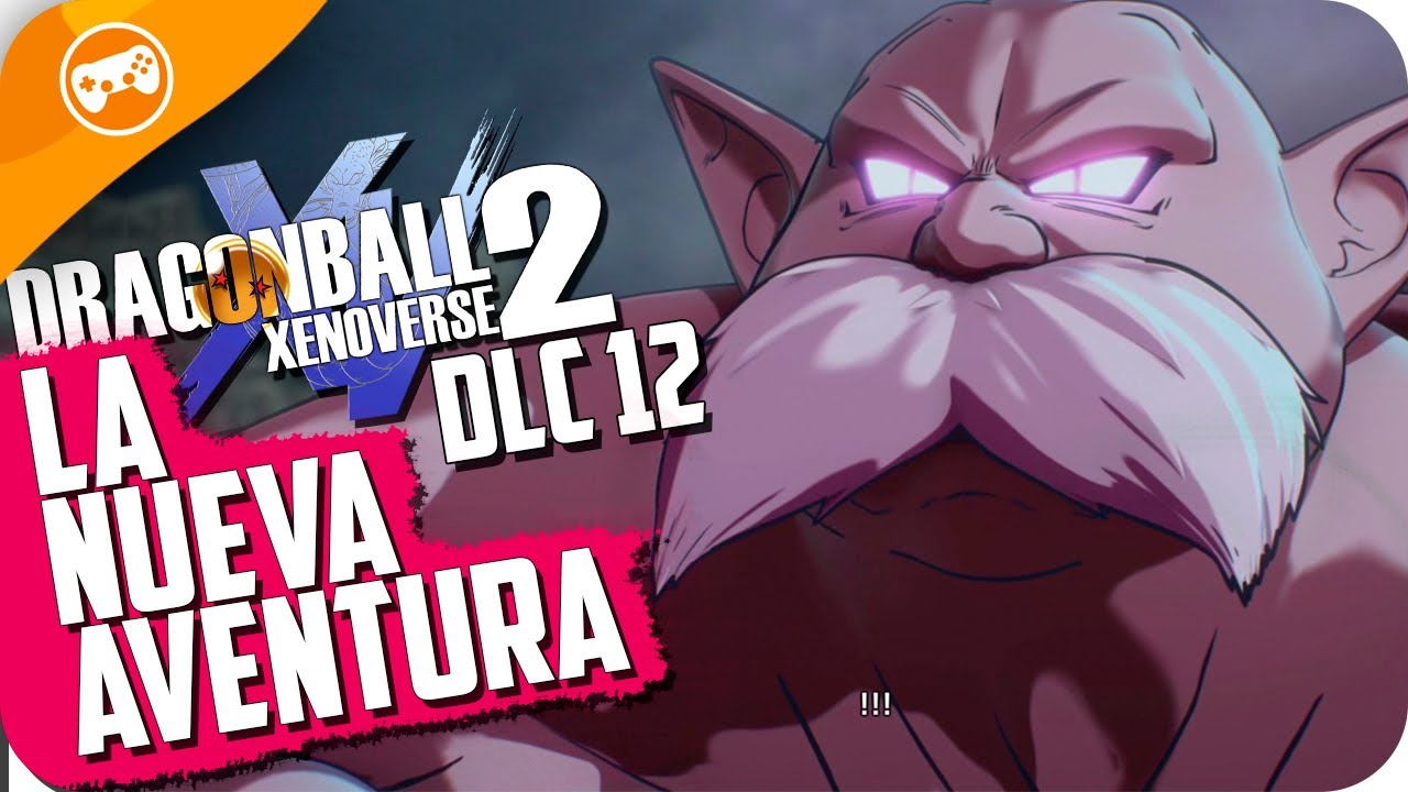 DLC 12 Pt1 DRAGON BALL XENOVERSE 2 | EpsilonGamex